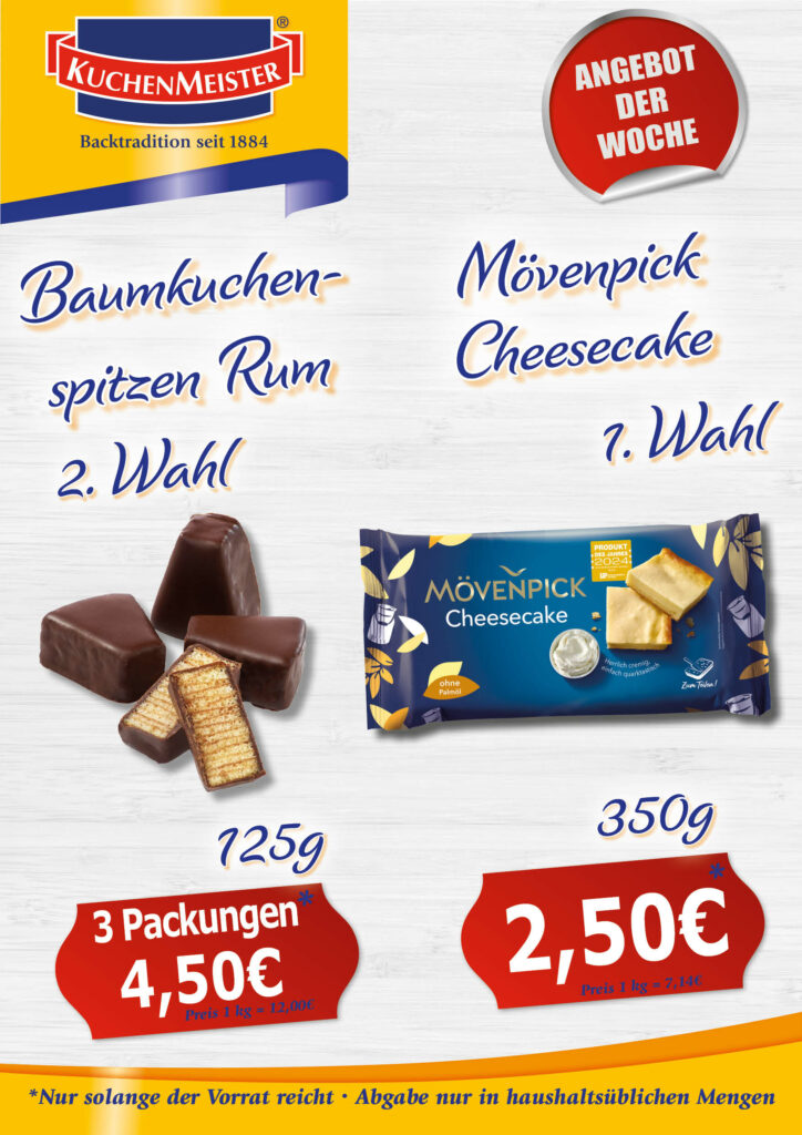 NEU Preisschilder Angebot der Woche KW43 2024 Baumkuchenspitzen Rum und MP Cheesecake